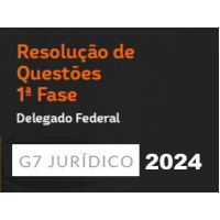 Resolução de Questões 1ª Fase Delegado Federal (G7 2024)